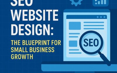 SEO Website Design: The Blueprint for Small Business Growth
