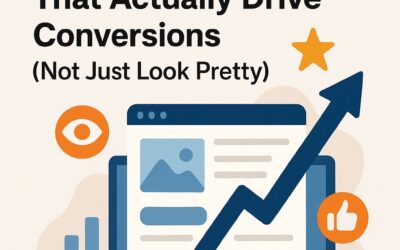 Web Design Trends That Actually Drive Conversions (Not Just Look Pretty)